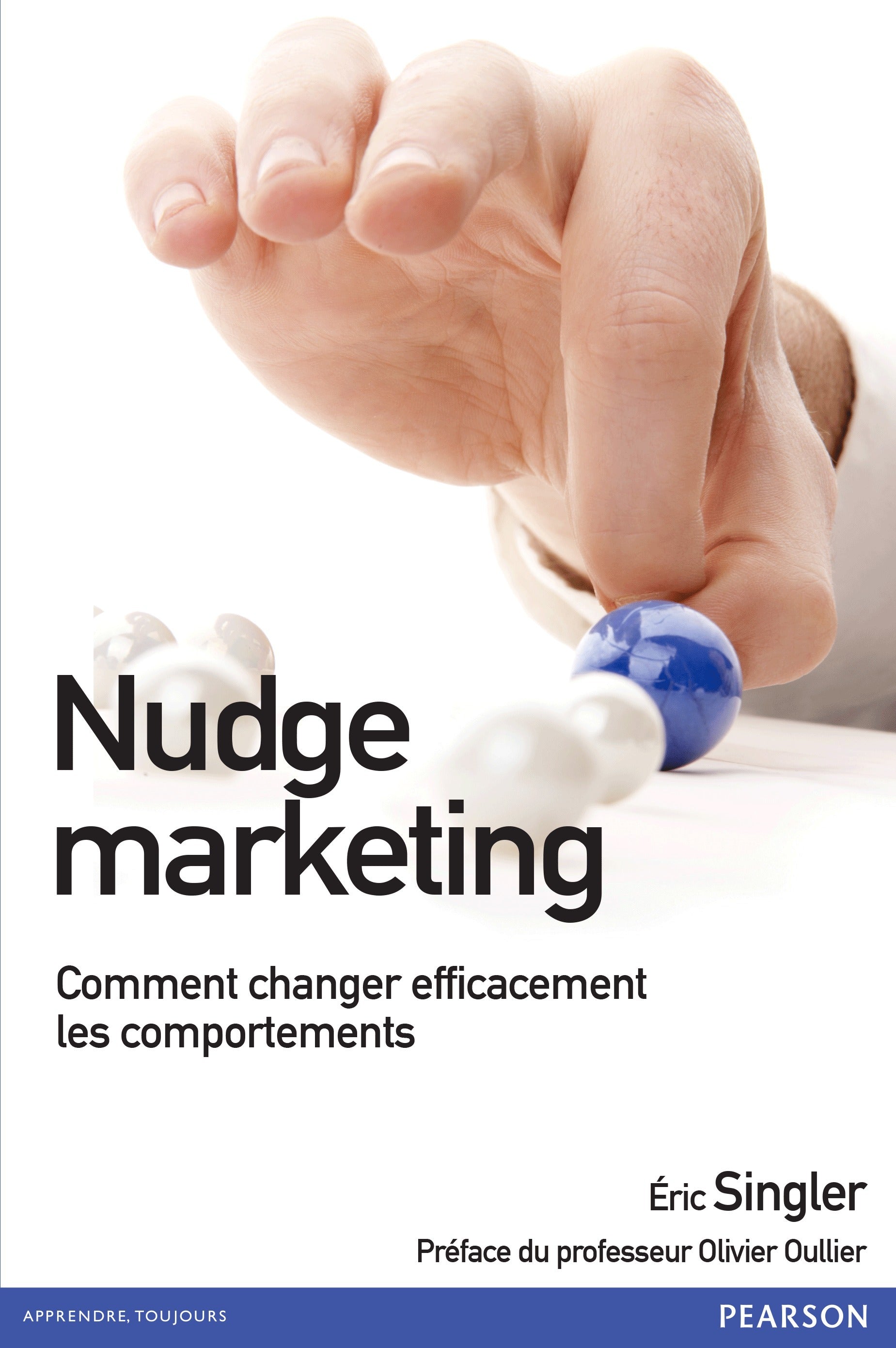 Nudge marketing ; neurosciences et marketing gagnant