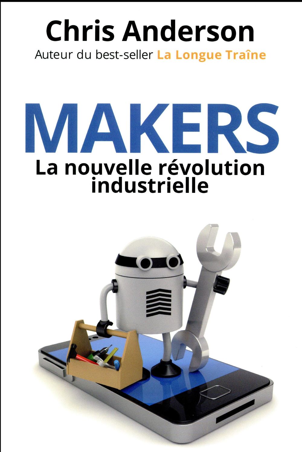 Makers : la nouvelle revolution industrielle