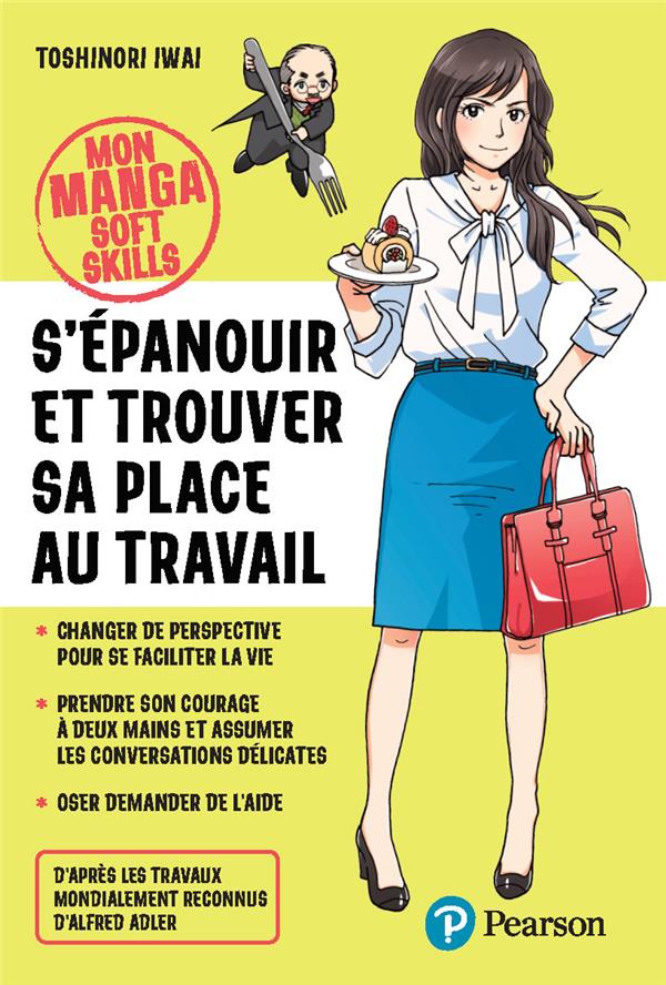 S'épanouir et trouver sa place au travail