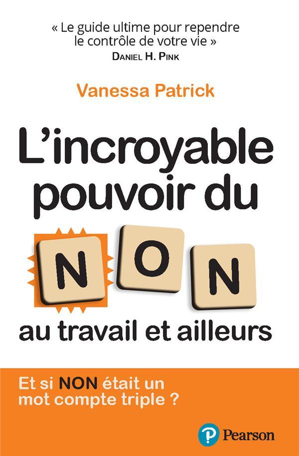 L'incroyable pouvoir du NON au travail et ailleurs