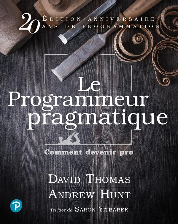 Le programmeur pragmatique : Comment devenir pro