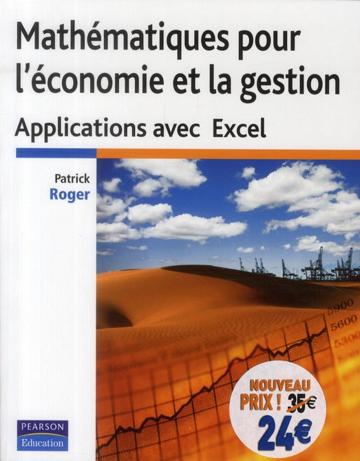 Mathématiques pour l'économie et la gestion , applications avec Excel