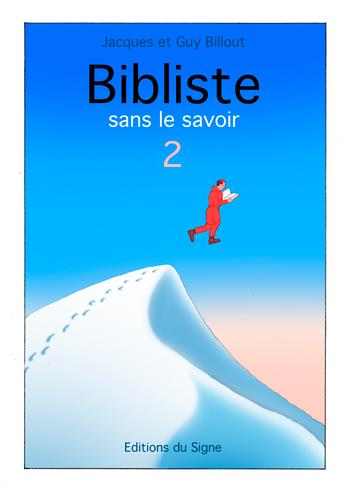 Bibliste sans le savoir n°2