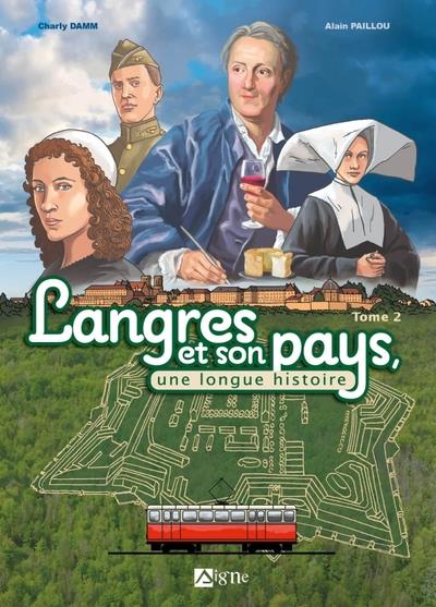 Langres et son pays, une longue histoire Tome 2