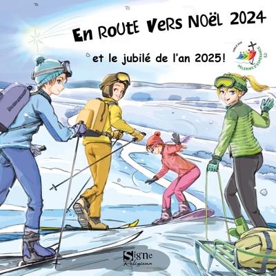 En route vers Noël 2024 et le jubilé de l'an 2025 !