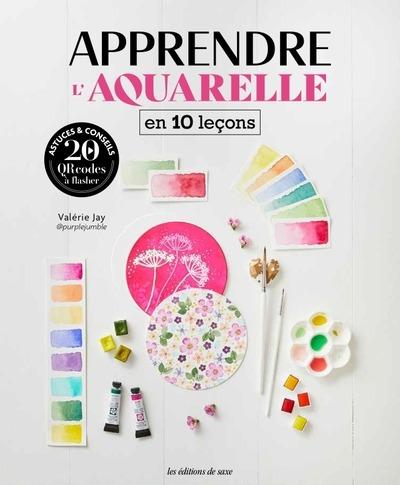 Apprendre l'aquarelle en 10 leçons