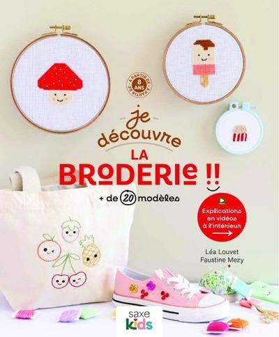 Je découvre la broderie !! + de 20 modèles