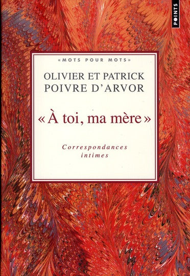 à toi, ma mère ; correspondances intimes