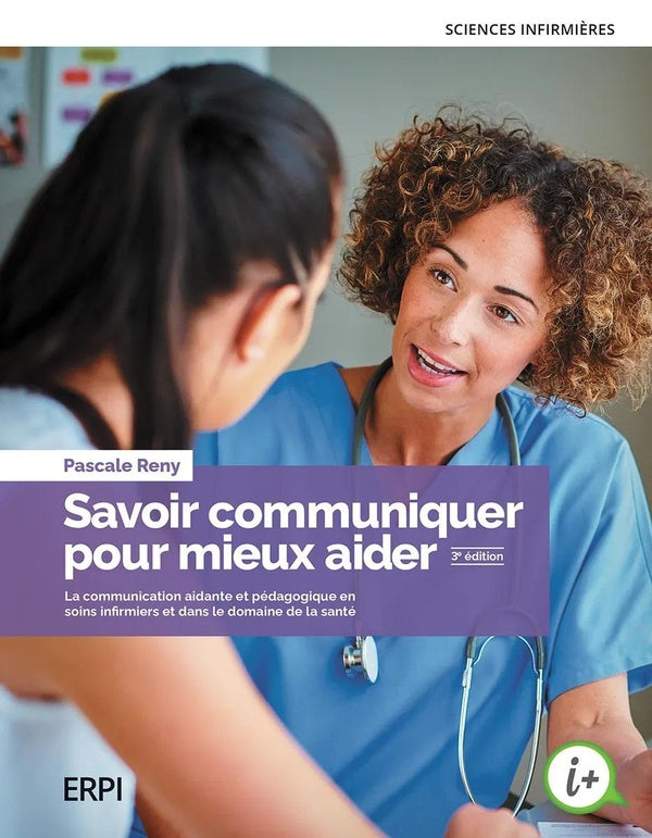 Savoir communiquer pour mieux aider (3e édition)