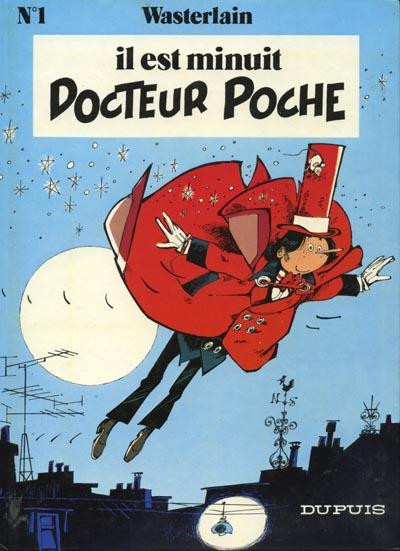 Docteur Poche Tome 1 : il est minuit Docteur Poche