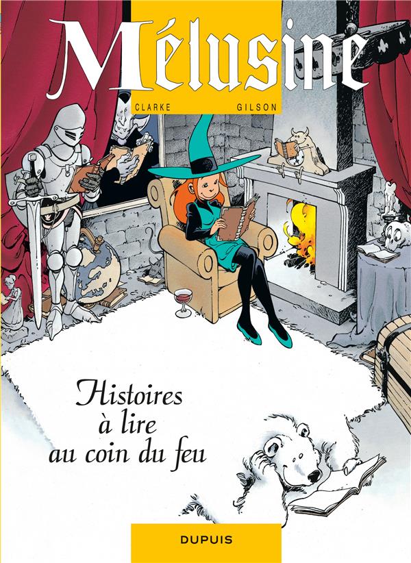 Mélusine Tome 4 : histoires à lire au coin du feu