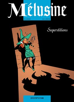 Mélusine Tome 13 : superstitions