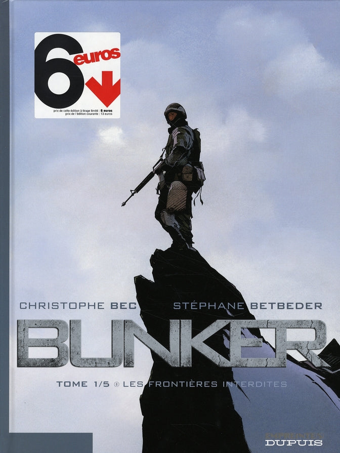 Bunker Tome 1 : les frontières interdites