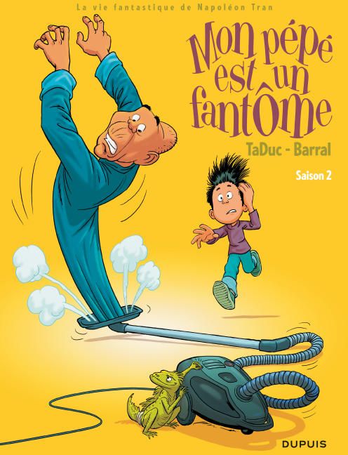 Mon pépé est un fantôme Tome 2