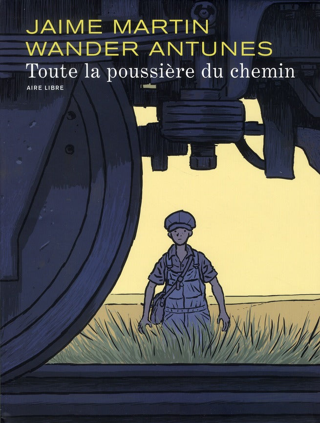 Toute la poussière du chemin Tome 1