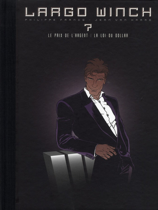 Largo Winch : Intégrale vol.7 : Tomes 13 et 14 : le prix de l'argent ; la loi du dollar