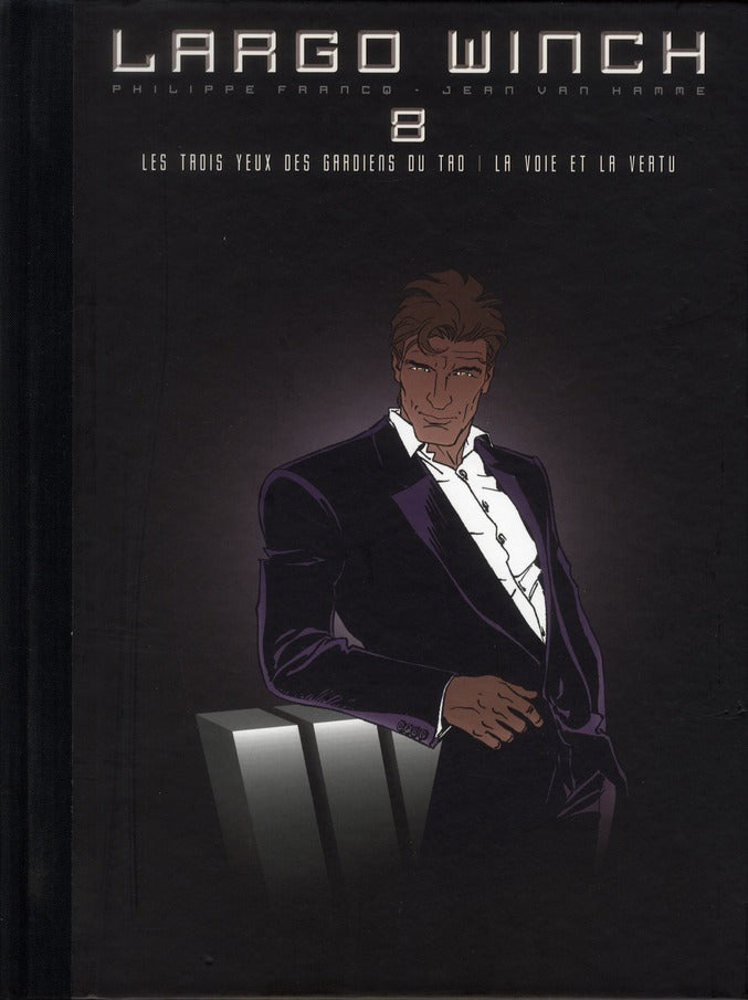 Largo Winch : Intégrale vol.8 : Tomes 15 et 16 : les trois yeux des gardiens du Tao ; la voie et la vertu