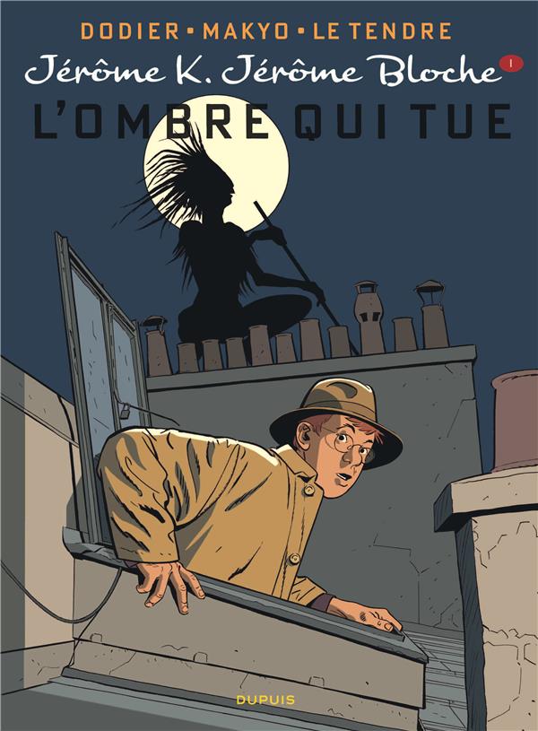 Jérôme K. Jérôme Bloche Tome 1 : l'ombre qui tue