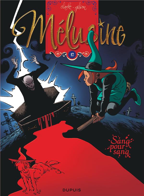 Mélusine Tome 17 : sang pour sang