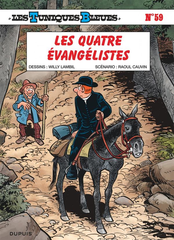 Les Tuniques Bleues Tome 59 : les quatre évangélistes