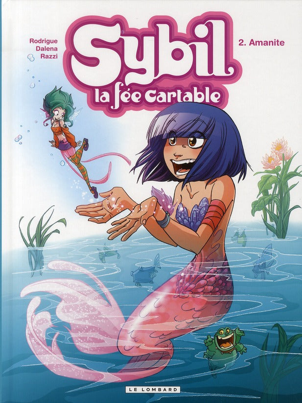 Sybil, la fée cartable Tome 2 : Amanite