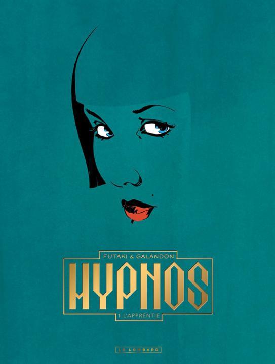 Hypnos Tome 1 : l'apprentie