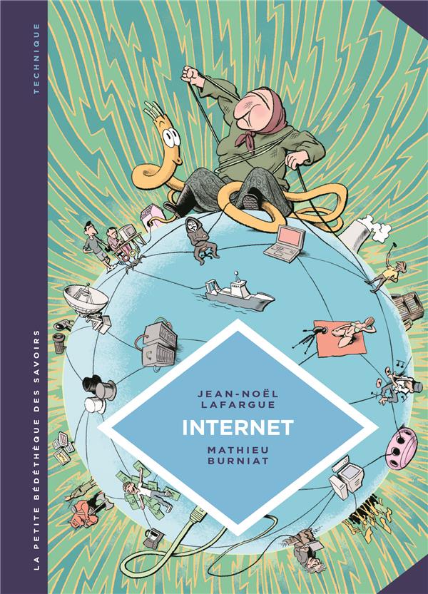 La petite bédéthèque des savoirs Tome 17 : internet