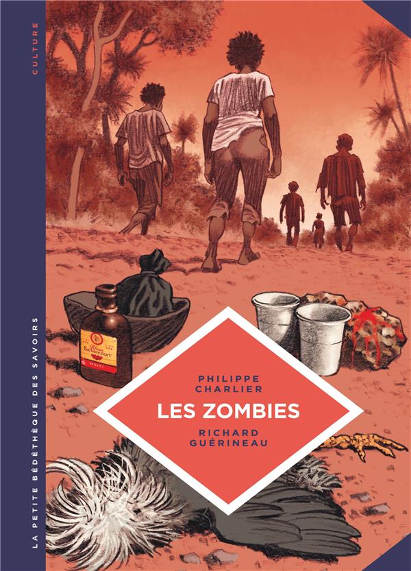 La petite bédéthèque des savoirs Tome 19 : les zombies