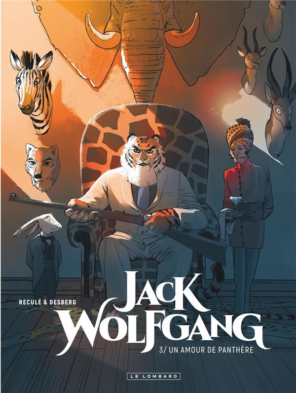 Jack Wolfgang Tome 3 : un amour de panthère