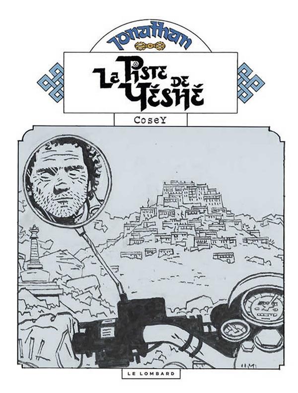 Jonathan Tome 17 : la piste de Yéshé