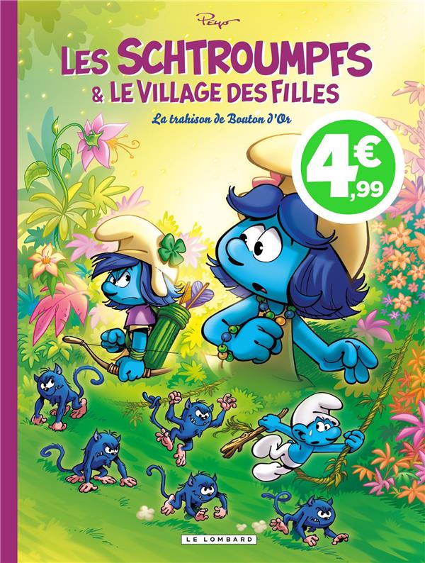 Les Schtroumpfs & le village des filles Tome 2 : la trahison de bouton d'or