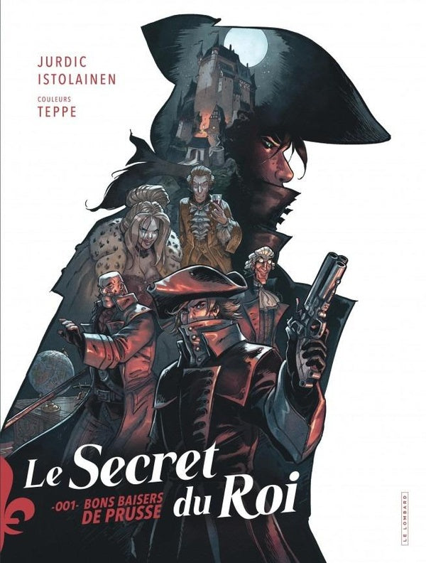 Le secret du roi Tome 1 : Bons baisers de prusse