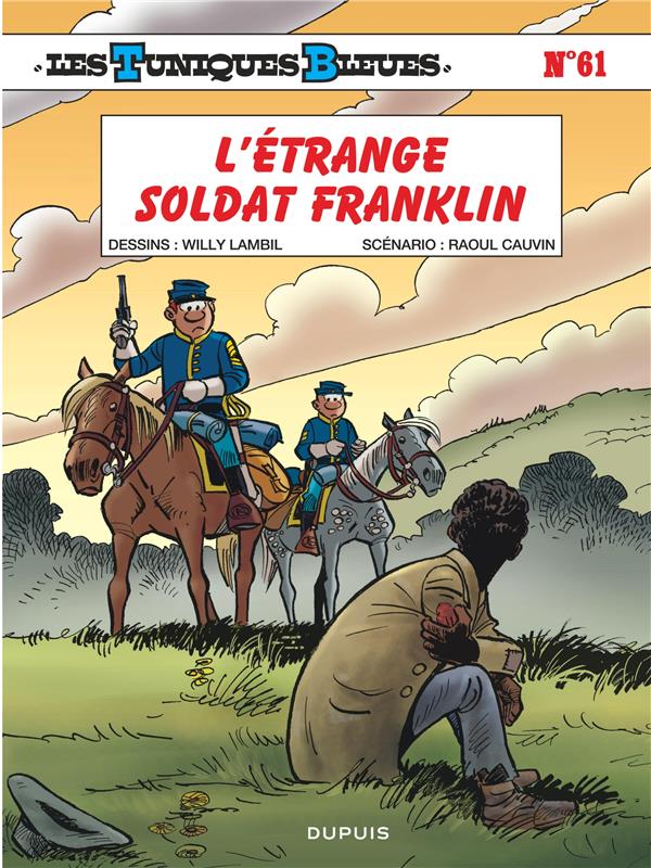 Les Tuniques Bleues Tome 61 : l'étrange soldat Franklin