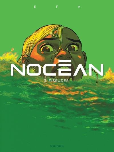 Nocéan Tome 3 : Fissures