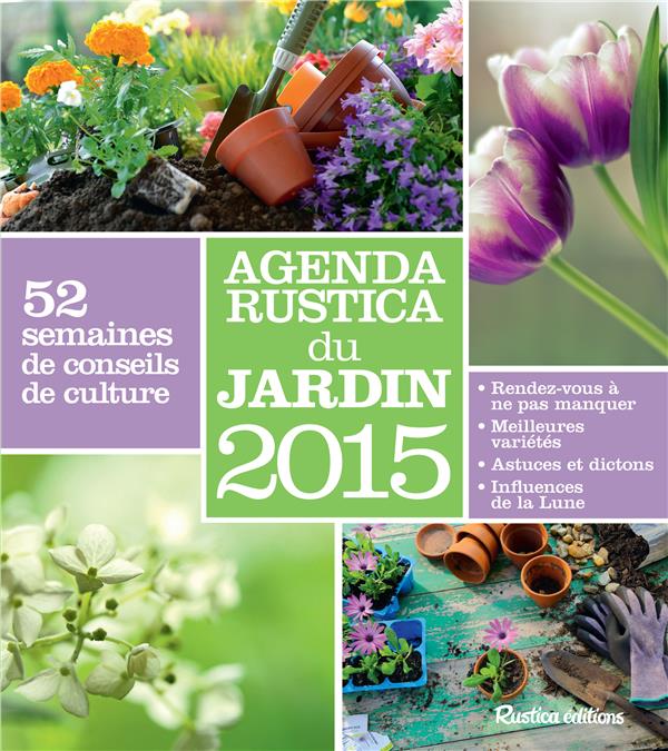 Agenda Rustica du jardin (édition 2015)