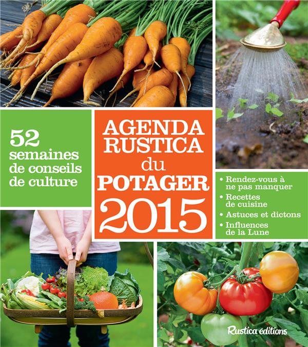 Agenda Rustica du potager (édition 2015)