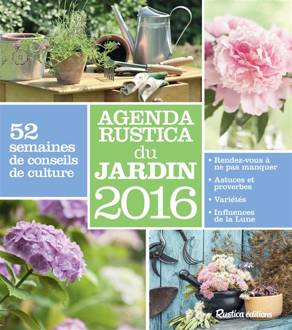 Agenda Rustica du jardin (édition 2016)