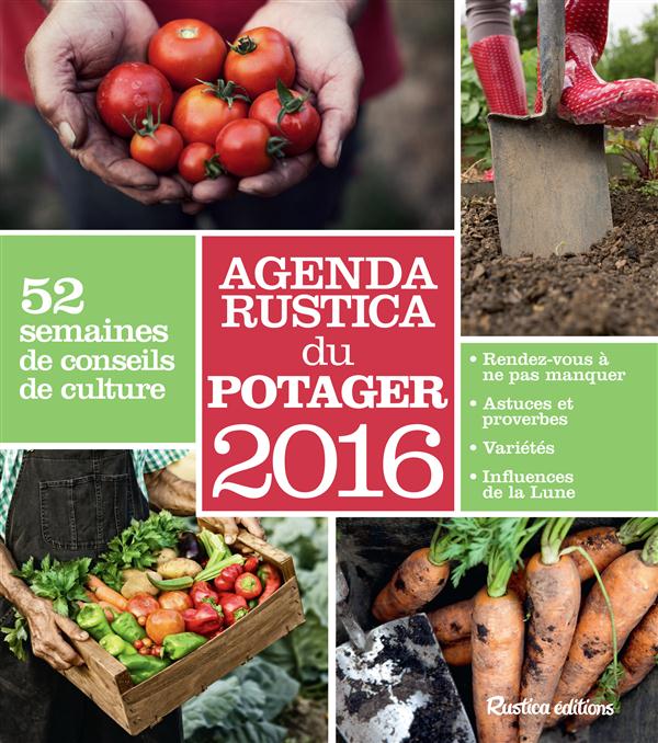 Agenda Rustica du potager (édition 2016)