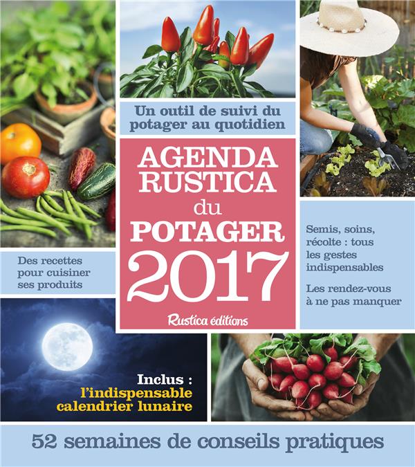 Agenda Rustica du potager (édition 2017)