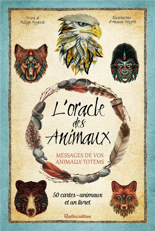 L'oracle des animaux ; messages de vos animaux-totems