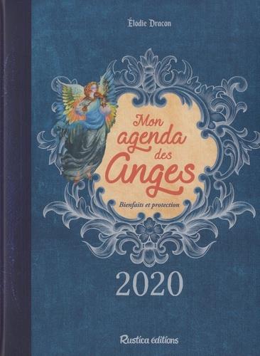 Mon agenda des anges ; bienfaits et protection (édition 2020)