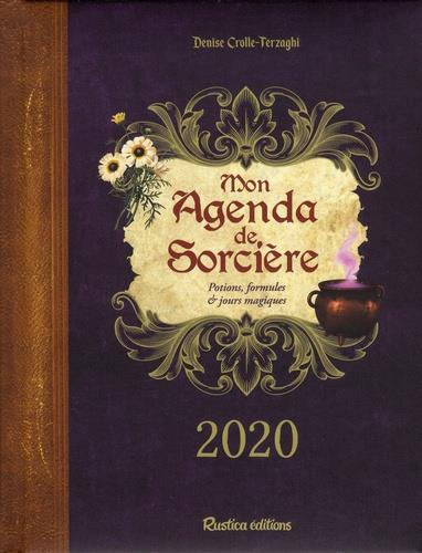 Mon agenda de sorcière ; potions, formules & jours magiques (édition 2020)