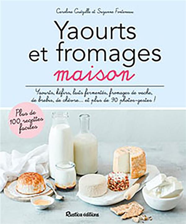 Yaourts et fromages maison