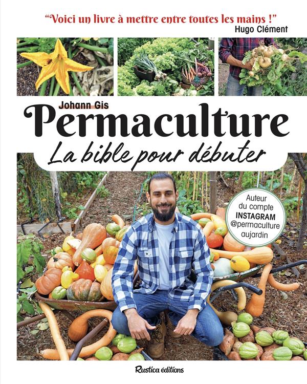 Permaculture : la bible pour débuter