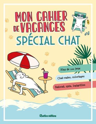 Mon cahier de vacances spécial chat