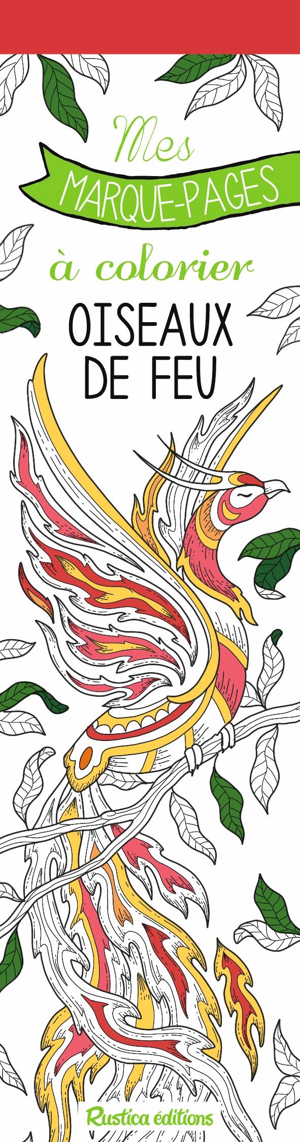 Mes marques-pages à colorier : oiseaux de feu