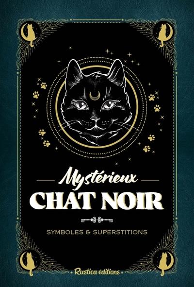 Mystérieux chat noir : Symboles et superstitions