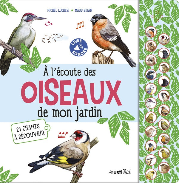 A l'écoute des oiseaux de mon jardin : 21 chants à découvrir