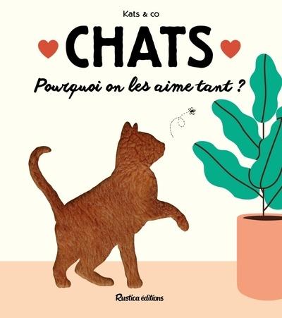 Chats : Pourquoi on les aime tant ?