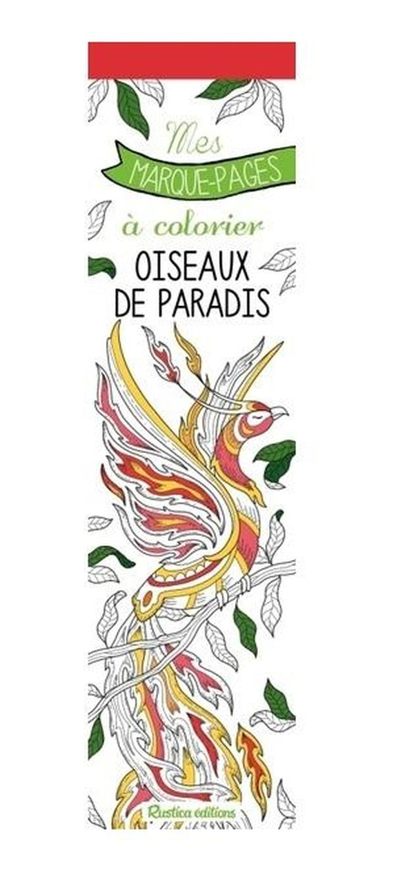 Mes marques-pages à colorier : Oiseaux de paradis